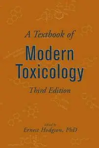 A Textbook of Modern Toxicology  [Repost]