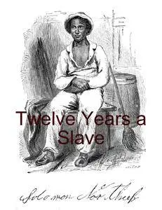 Twelve Years a Slave