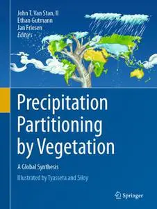 Precipitation Partitioning by Vegetation: A Global Synthesis (Repost)
