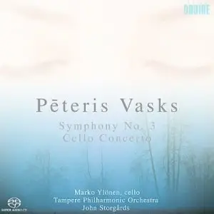 Vasks – Symphony No.3, Cello Concerto