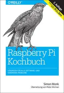 «Raspberry-Pi-Kochbuch» by Simon Monk