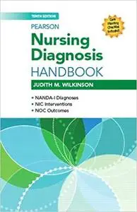 Pearson Nursing Diagnosis Handbook  Ed 10