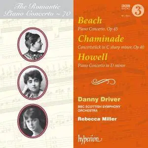 Danny Driver ‎- Beach, Chaminade & Howell: Piano Concertos (2017) [Official Digital Download 24/96]