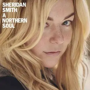 Sheridan Smith - A Northern Soul (2018) [Official Digital Download]