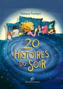 Tamara Fonteyn, "20 histoires du soir"