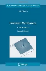 Fracture Mechanics: An Introduction (2nd edition) [Repost]