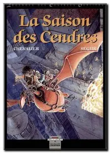Chevalier & Ségur - Légendes des contrées oubliées - Complet