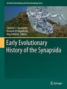 Early Evolutionary History of the Synapsida