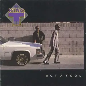 King Tee - Act A Fool (1988) {Capitol} **[RE-UP]**