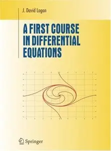 A First Course in Differential Equations (Undergraduate Texts in Mathematics) (repost)