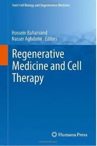 Regenerative Medicine and Cell Therapy (repost)