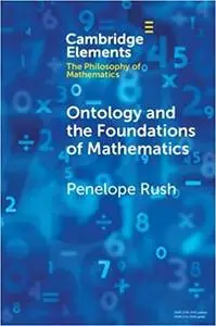 Ontology and the Foundations of Mathematics: Talking Past Each Other