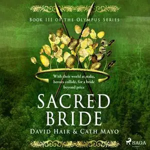 «Sacred Bride» by David Hair, Cath Mayo