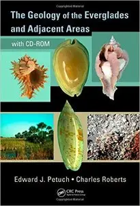 The Geology of the Everglades and Adjacent Areas