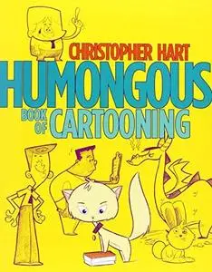 Humongous Book of Cartooning (Repost)