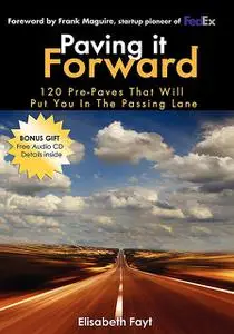 «Paving It Forward» by Elizabeth Fayt