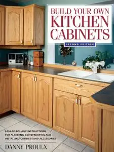 Build Your Own Kitchen Cabinets, 2nd Edition