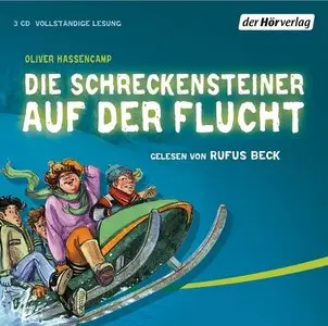 Oliver Hassencamp - Die Schreckensteiner auf der Flucht