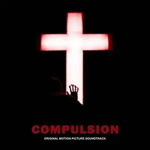 Nick Yacyshyn & Brian Sepanzyk - Compulsion (2018)