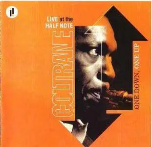 JOHN COLTRANE: One Down, One Up - Live at the Half Note