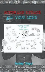 Software Update for Your Mind: Coping Skills for the 21st Century