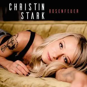 Christin Stark - Rosenfeuer (2018)