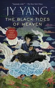 The Black Tides of Heaven