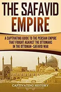 The Safavid Empire