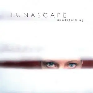 Lunascape - Mindstalking