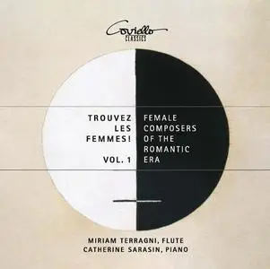 Miriam Terragni & Catherine Sarasin - Trouvez les femmes! Vol. 1 (Female Composers of the Romantic Era) (2022)