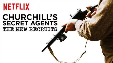 Churchill's Secret Agents: The New Recruits (2018)