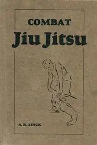 Combat Jiu Jitsu for Offense and Defense (Repost)