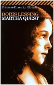 Doris Lessing - Martha Quest (Repost)