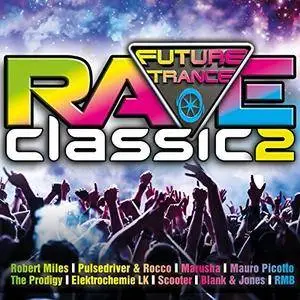 VA - Future Trance - Rave Classics 2 (2017)