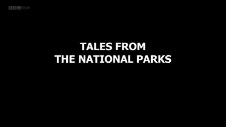 BBC - Tales from the National Parks ( 2011)