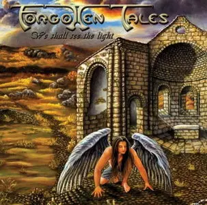Forgotten Tales - We Shall See The Light (2010) 