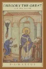 Gregory the Great and his World