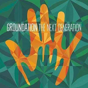 Groundation - The Next Generation (2018)