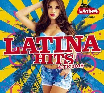 VA - Latina Hits Été 2018 (2018)