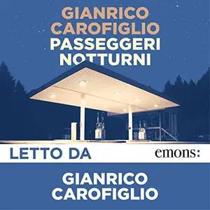«Passeggeri notturni» by Gianrico Carofiglio