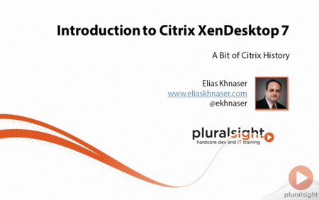 Introduction to Citrix XenDesktop 7  