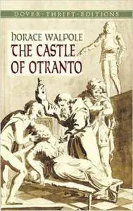 The Castle of Otranto (Dover Thrift Editions) by Horace Walpole