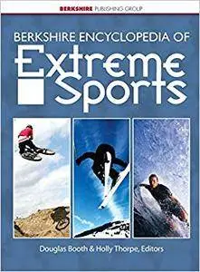 Berkshire Encyclopedia of Extreme Sports (Repost)