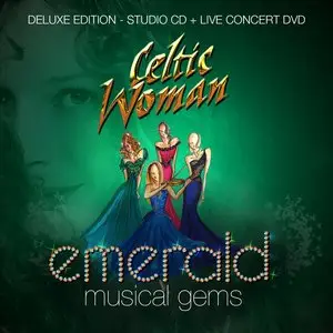Celtic Woman - Emerald: Musical Gems (2014)