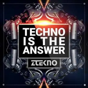 ZTEKNO Techno Is The Answer WAV MiDi