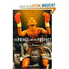 The Prince and the Prophet: The Rise of Naseem Hamed  