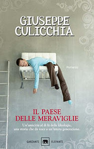 Il paese delle meraviglie - Giuseppe Culicchia