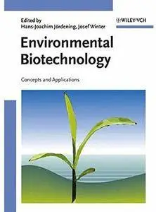 Environmental Biotechnology: Concepts and Applications [Repost]