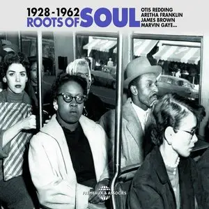 V.A. - Roots of Soul 1928-1962 (2014)