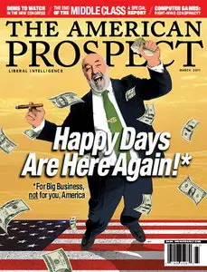 The American Prospect Magazine March 2011